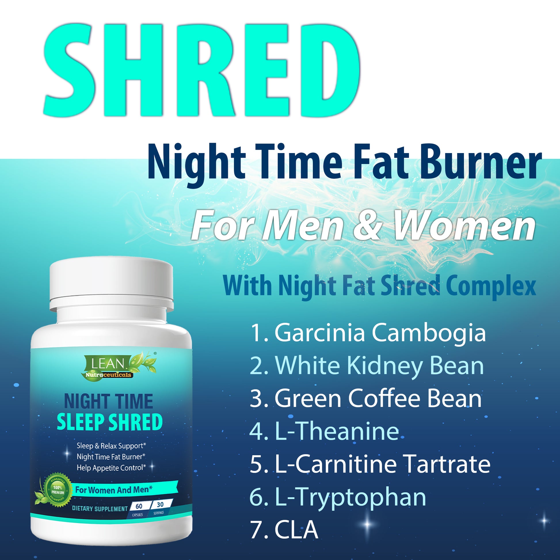 Best Night Time Fat Burner for Men and Women with Garcinia Cambogia White Kidny Bean Green Coffee Bean L Theanine L Carnitine Tartrate L Tryptophan CLA